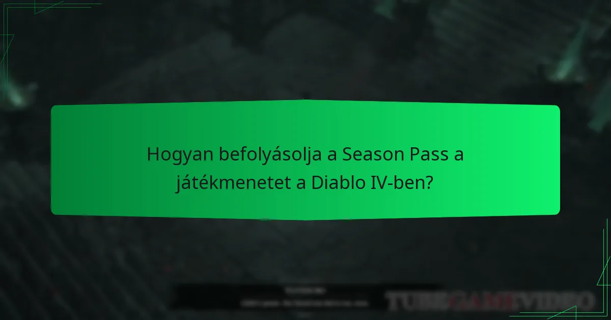 Mennyibe kerül a Diablo IV Season Pass?
