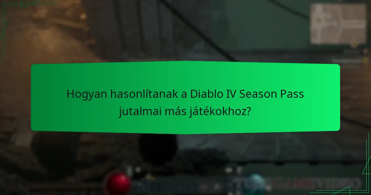 Mennyi ideig tart és mennyibe kerül a Diablo IV Season Pass?