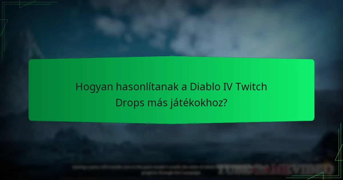 Mikor van a Diablo IV Twitch Drops Kozmetikai Idővonal?