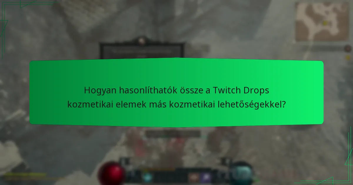 Milyen típusú kozmetikai elemek szerezhetők meg a Twitch Drops-on keresztül?