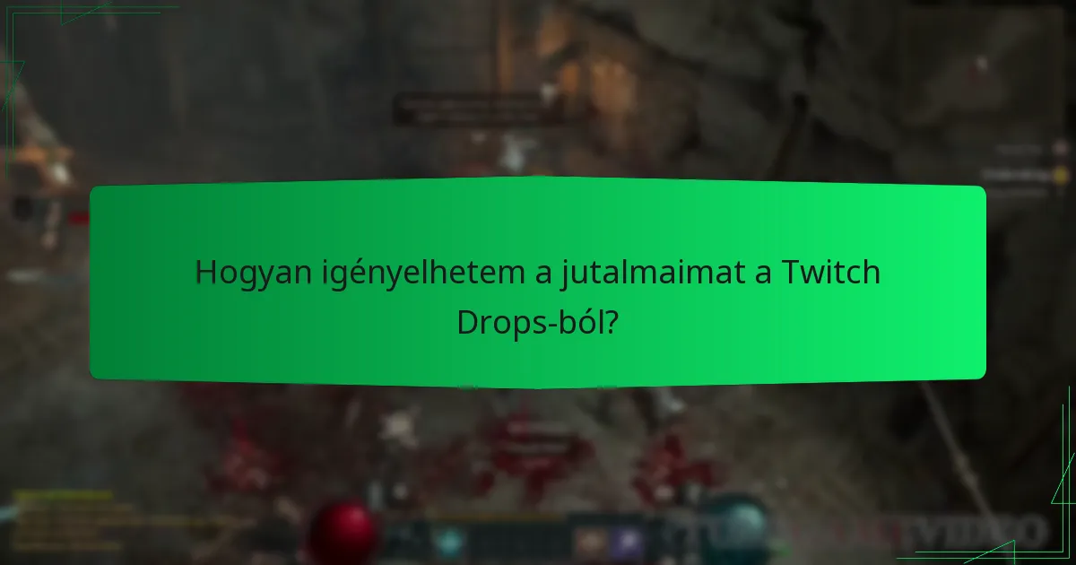 Milyen jutalmakat szerezhetek a Diablo IV Twitch Drops-ból?