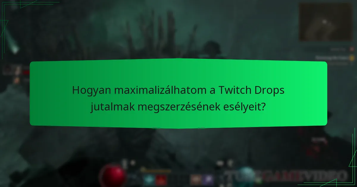Milyen Twitch Drops jutalmak érhetők el a Diablo IV-ben?