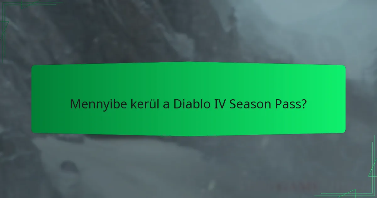 Amikor a Diablo IV Season Pass kezdődik és ér véget?