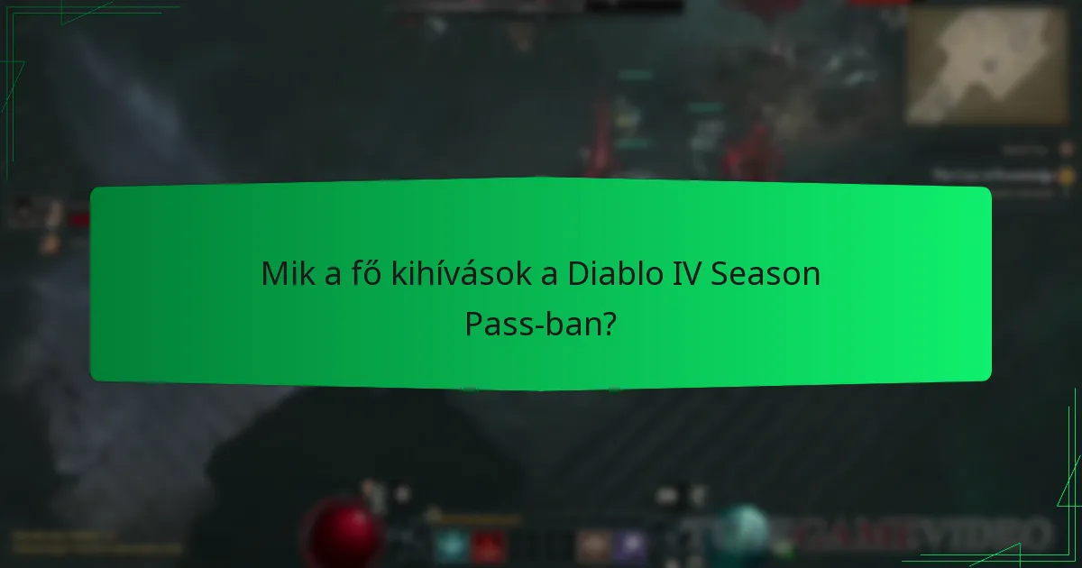 Milyen közösségi meglátások léteznek a Season Pass kihívásairól?