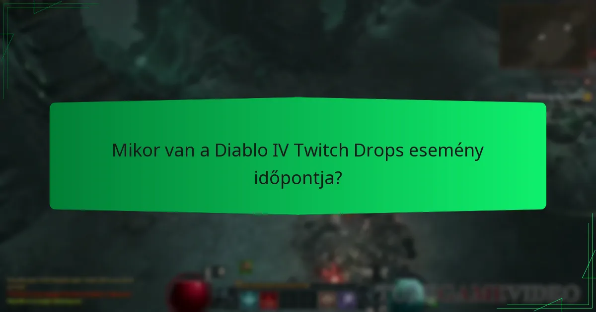 Mely közvetítők vesznek részt a Diablo IV Twitch Drops eseményen?